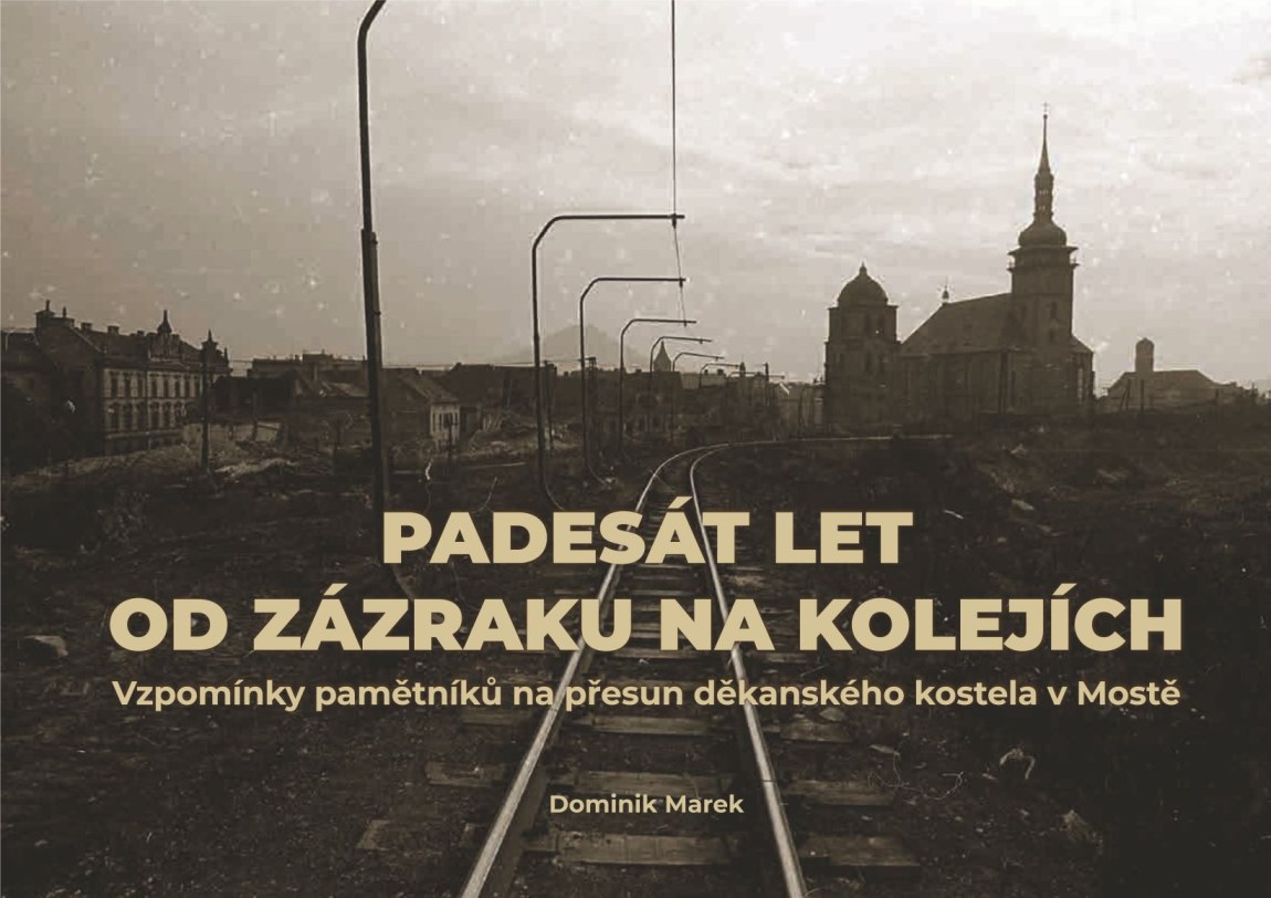 50 let od zázraku na kolejích